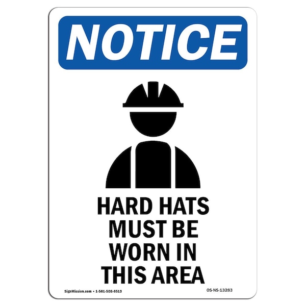 OSHA Sign, Hard Hats Must, 24in X 18in Rigid Plastic, 18" W, 24" H, Portrait, OS-NS-P-1824-V-13283